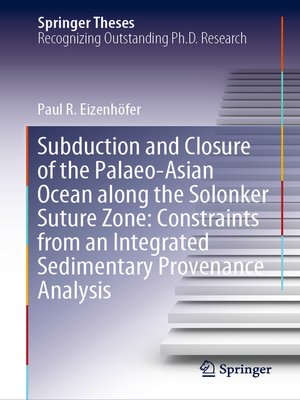 cover image of Subduction and Closure of the Palaeo-Asian Ocean along the Solonker Suture Zone